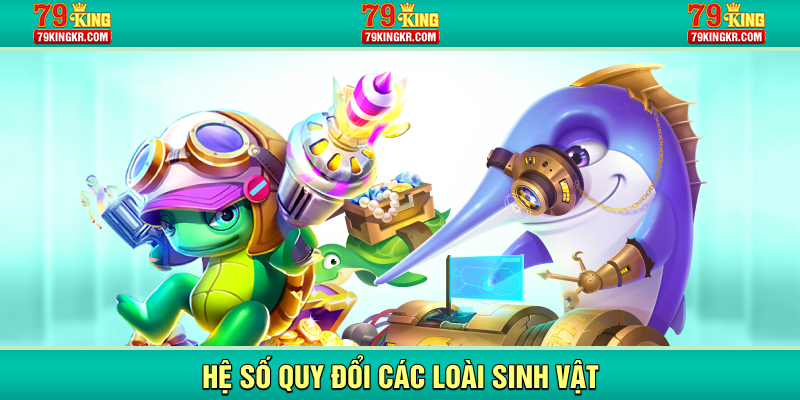 Hệ số quy đổi các loài sinh vật