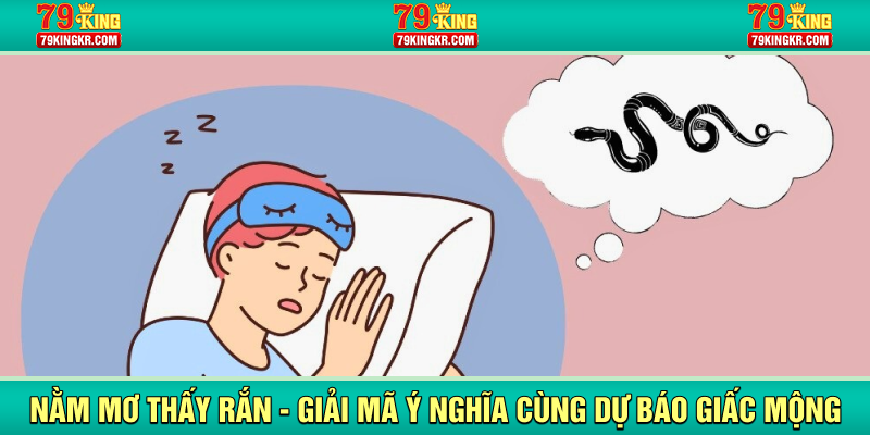 Nằm mơ thấy rắn