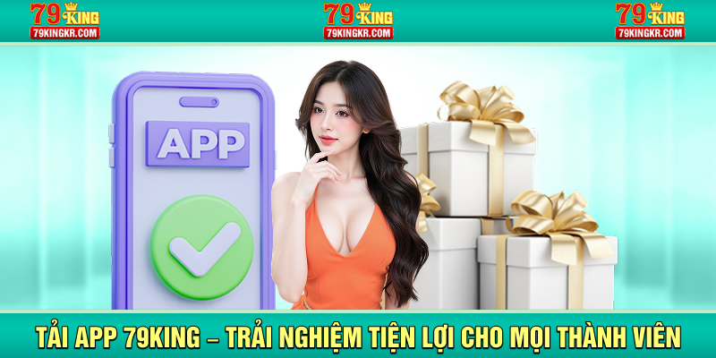 Tải app 79King